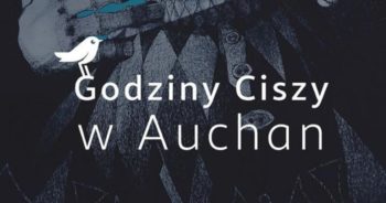 Godziny ciszy w Auchan Zielona Góra