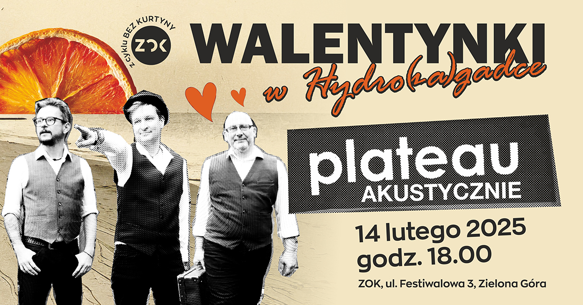 Walentynki w Hydro(za)gadce – koncert zespołu Plateau