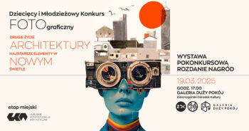 Wystawa pokonkursowa Dziecięcego i Młodzieżowego Konkursu Fotograficznego