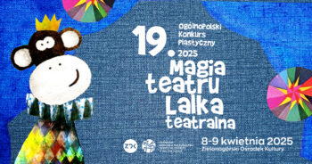 Zielona Góra zaprasza na finał ogólnopolskiego konkursu plastycznego