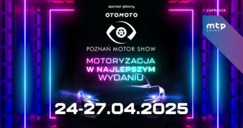 Poznań Motor Show 2025 Zaprasza [KONKURS Z DARMOWYMI BILETAMI]