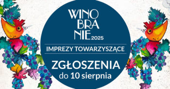 Zielona Góra szykuje się na Winobranie 2025 – ruszyły zgłoszenia imprez towarzyszących